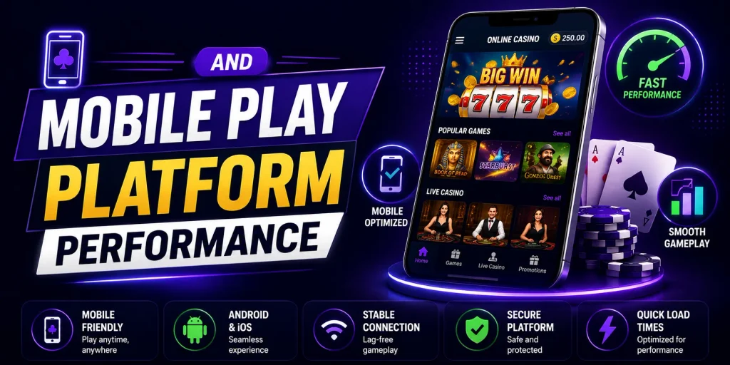 Mobile Play And Platform Performance
