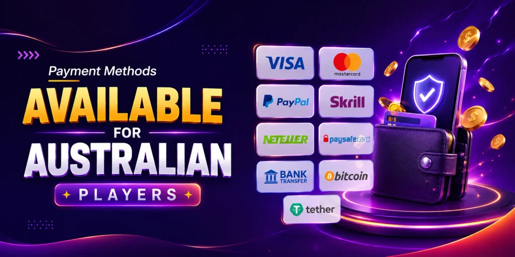 Payment Methods Available For Australian Players
