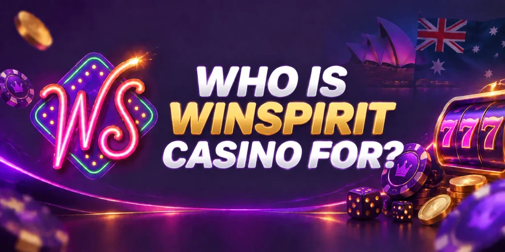 Who Is WinSpirit Casino For?